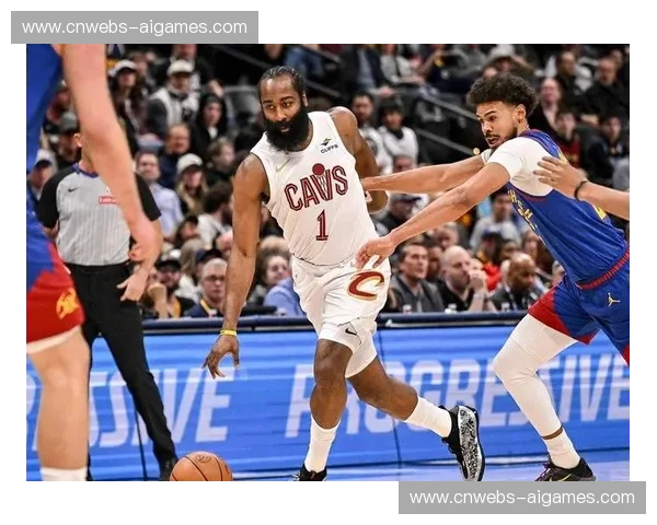 骑士主场迎战掘金，哈登与约基奇上演外线双枪对决内线巨兽